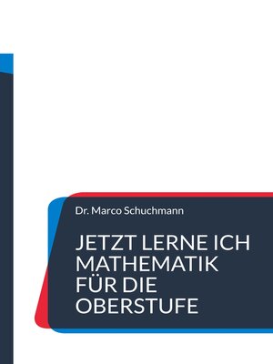 cover image of Jetzt lerne ich Mathematik für die Oberstufe